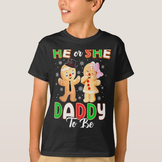 Gingerbread He Or She Daddy To Be Christmas Gender T-Shirt (Vorderseite)