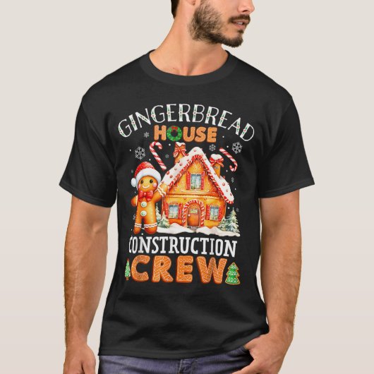 Gingerbread House Construction Crew Decorating Bak T-Shirt (Vorderseite)