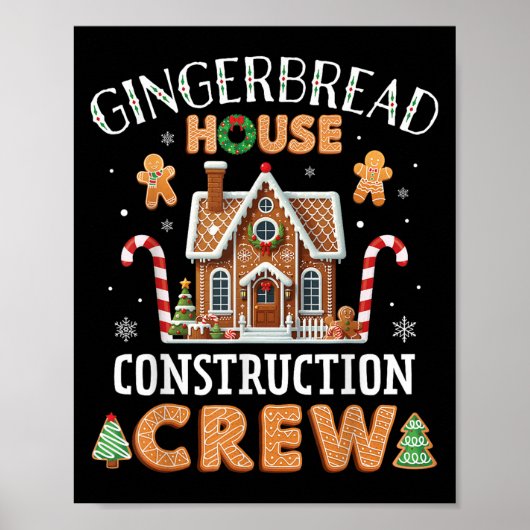 Gingerbread House Construction Crew Kids Men Women Poster (Vorne)