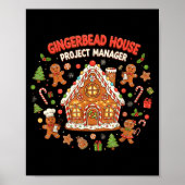 Gingerbread House Project Manager Cookie Baking Fu Poster (Vorne)