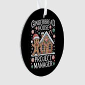 Gingerbread House Project Manager Cookie Baking Ornament (Vorderseite)