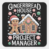 Gingerbread House Project Manager Cookie Baking Quadratischer Aufkleber (Vorderseite)