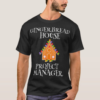 Gingerbread House Projektleiter Dekorieren von Bak T-Shirt