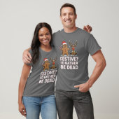 Gingerbread Man and Reindeer Sarcastic Christmas T-Shirt (Unisex)
