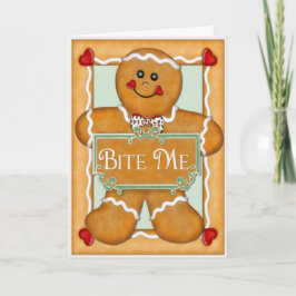Gingerbread Man "Bite Me" Feiertagskarte