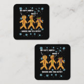 Gingerbread Man Cookie Mein Hintern Hurts Funny Ch Quadratische Visitenkarte (Vorne/Hinten)