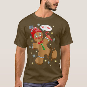 Gingerbread Man Cookie X-Mas Oh Snap Funny Niedlic T-Shirt
