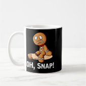 Gingerbread Man Oh Snap Christmas Funny Cookie Bak Kaffeetasse (Links)