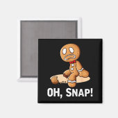 Gingerbread Man Oh Snap Christmas Funny Cookie Bak Magnet (Vorderseite/Rückseite)
