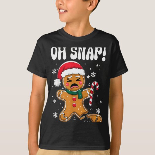 Gingerbread Man Oh Snap Christmas Funny Cookie Bak T-Shirt (Vorderseite)