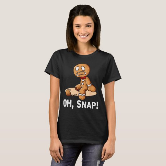 Gingerbread Man Oh Snap Christmas Funny Cookie Bak T-Shirt (Vorne ganz)