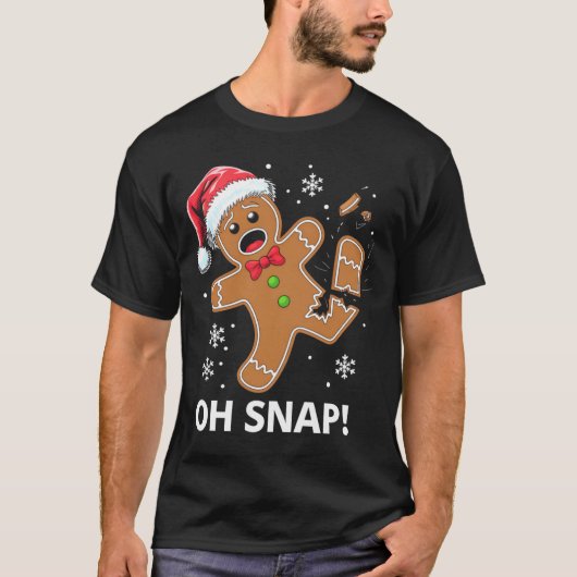 Gingerbread Man Oh Snap Christmas Funny Cookie  T-Shirt (Vorderseite)
