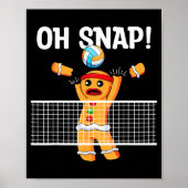 Gingerbread Man Oh Snap Christmas Volleyball Playe Poster (Vorne)