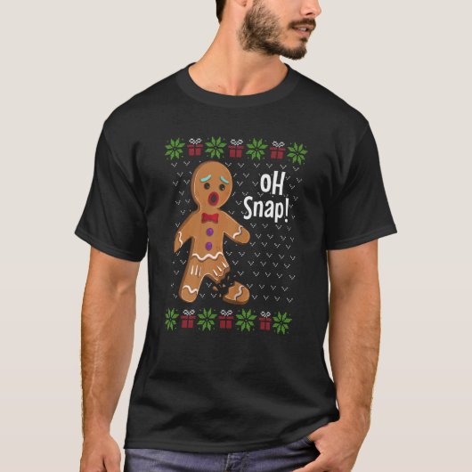 Gingerbread Man Oh Snap Cute Ugly Xmas For Girls T-Shirt (Vorderseite)