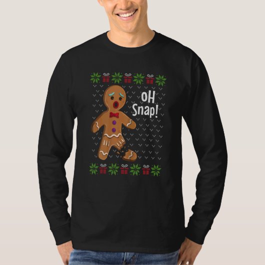 Gingerbread Man Oh Snap  Cute Ugly Xmas For Girls  T-Shirt (Vorderseite)