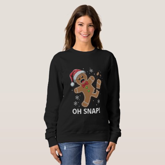 Gingerbread Man Oh Snap Weihnachtskeks Sweatshirt (Vorne ganz)