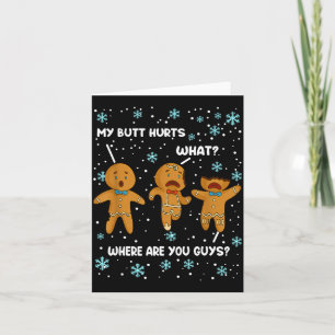 Gingerbread-Mann-Keks Mein Hintern Tut Weh Lustige Karte