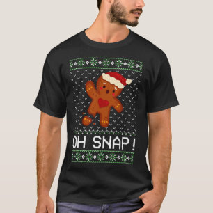 Gingerbread Mann Oh Snap Weihnachten  T-Shirt