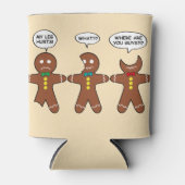 Gingerbread Men My Leg Hurts Holiday Dosenkühler (Vorderseite)