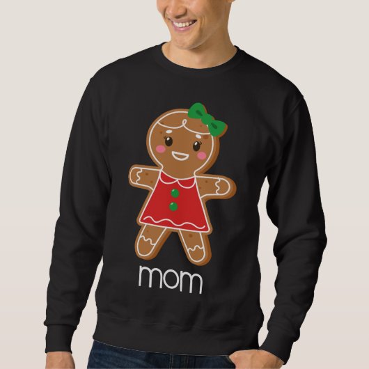 Gingerbread Mom Christmas Matching Pajamas for Fam Sweatshirt (Vorderseite)