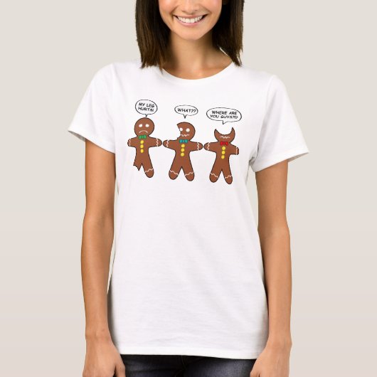 Gingerbread My Leg Hurts Funny T-Shirt (Vorderseite)