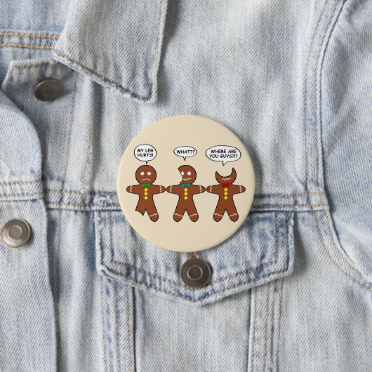 Gingerbread My Leg Hurts Spaß Button (Beispiel)