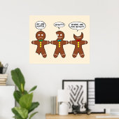 Gingerbread My Leg Hurts Spaß Poster (Heimbüro)