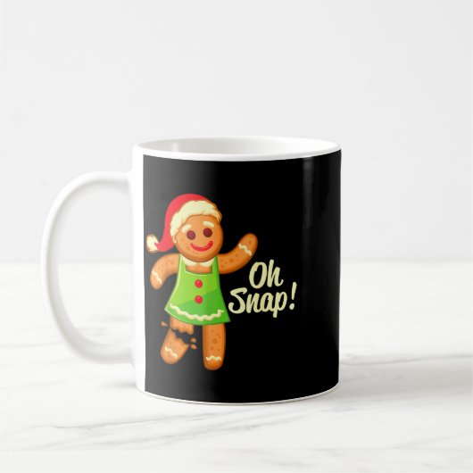 Gingerbread Shirt Oh Snap _ Christmas Ginger Cooki Kaffeetasse (Links)