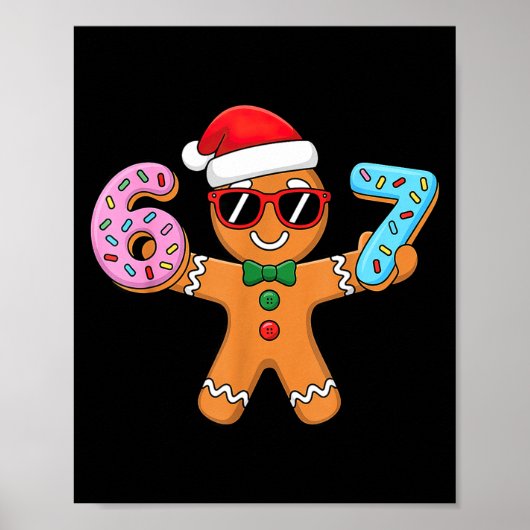 Gingerbread Six Seven 67 Ice Cream Drip Christmas  Poster (Vorne)