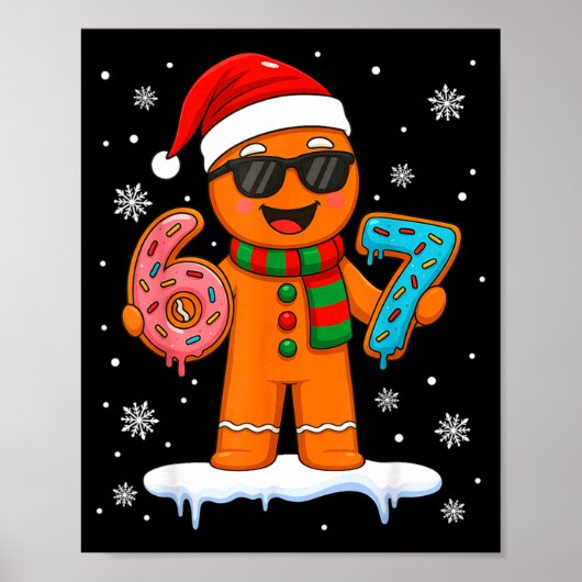 Gingerbread Six Seven 67 Meme 6 7 Funny Christmas Poster (Vorne)