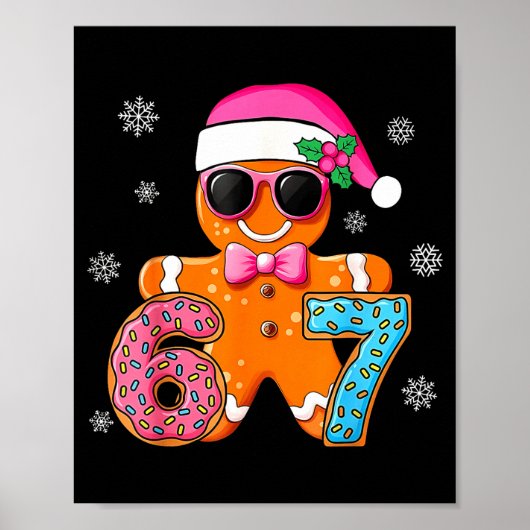 Gingerbread Six Seven 67 Meme 6 7 Funny Christmas Poster (Vorne)