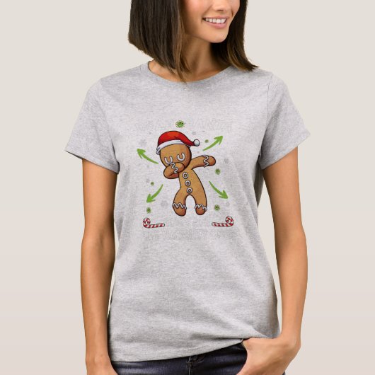 Gingerbreads Dear Santa They Are The Naughty Ones T-Shirt (Vorderseite)