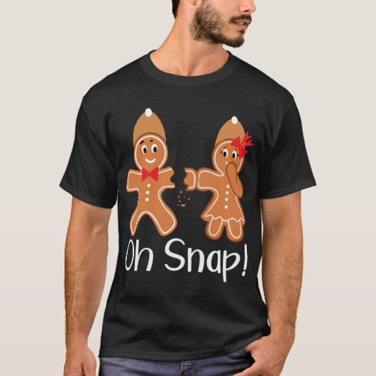 Gingerbrot Man Oh Snap Funny Christmas T-Shirt (Vorderseite)
