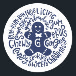Gingerman Christmas Winter Candy Typografie BLUE Runder Aufkleber<br><div class="desc">Eine festliche Typografie-Komposition von handgeschriebenen Weihnachtsgebäck und Keksen umkreist einen Doodle Ingwer Keks mit niedlichem Papillon|. Ideal, um Weihnachts- und Feiertagsbriefe und Weihnachtskarten zu Siegel oder Ihre Geschenke unter dem Weihnachtsbaum zu schmücken! Die Farbe BLAU ist vollständig veränderbar, auch die Farbe Weiß lässt sich leicht an Ihre Farbgebung anpassen. Gute...</div>
