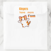 Gingers haben mehr Spaß! Quadratischer Aufkleber (Tasche)