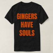 Gingers haben Soule T-Shirt (Design vorne)