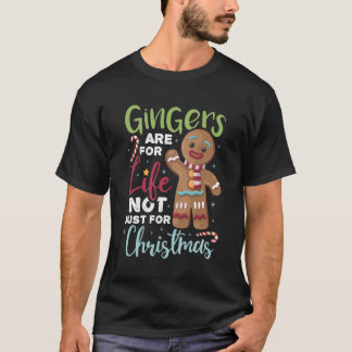 Gingers sind für das Leben nicht nur für Weihnacht T-Shirt