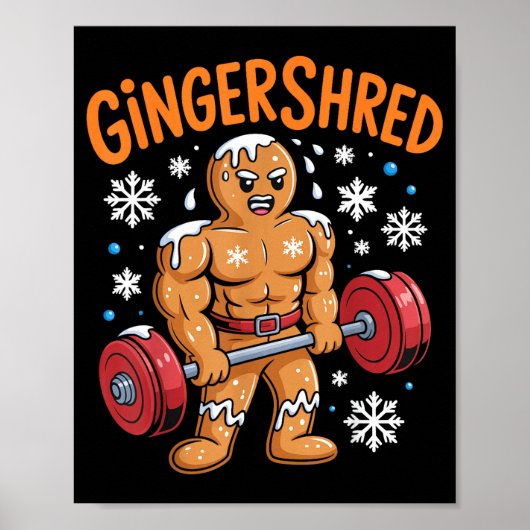 Gingershred Christmas Gym Workout Funny Gingerbrea Poster (Vorne)