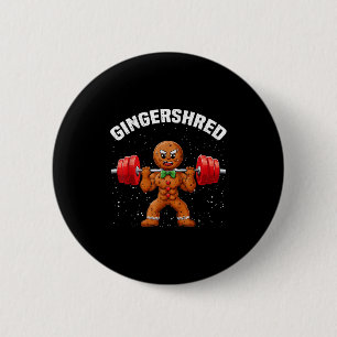 Gingershred Funny Gingerbread Man Gym Bodybuilding Button