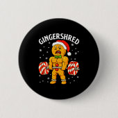 Gingershred Funny Gingerbread Man Gym Bodybuilding Button (Vorderseite)