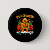 Gingershred Funny Gingerbread Man Gym Bodybuilding Button (Vorderseite)