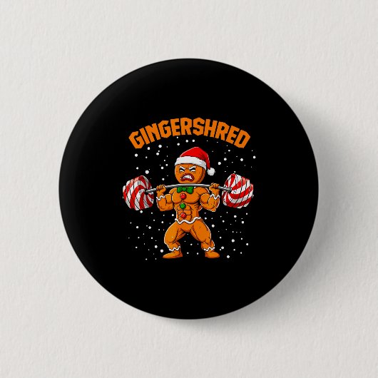 Gingershred Funny Gingerbread Man Gym Bodybuilding Button (Vorderseite)