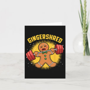 Gingershred Funny Gingerbread Man Gym Bodybuilding Karte