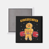 Gingershred Funny Gingerbread Man Gym Bodybuilding Magnet (Vorderseite/Rückseite)
