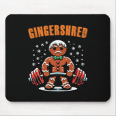 Gingershred Funny Gingerbread Man Gym Bodybuilding Mousepad (Vorne)