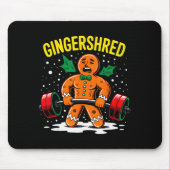 Gingershred Funny Gingerbread Man Gym Bodybuilding Mousepad (Vorne)