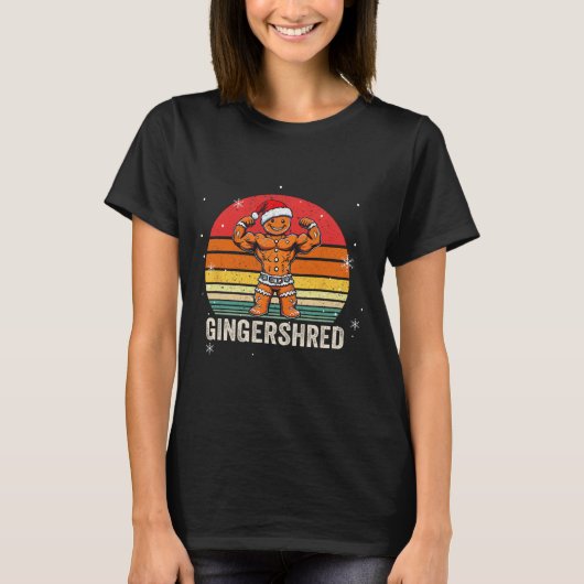 Gingershred Funny Gingerbread Man Gym Bodybuilding T-Shirt (Vorderseite)