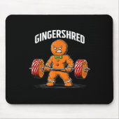 Gingershred Gingerbread Christmas Workout Gym Ging Mousepad (Vorne)