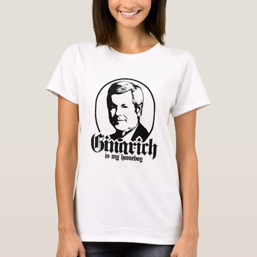 GINGRICH IST MEIN HOMEBOY T-Shirt (Vorderseite)