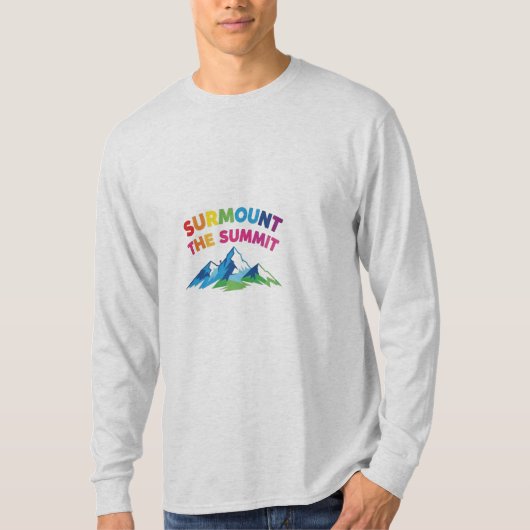 Gipfel überwinden" T-Shirt (Vorderseite)